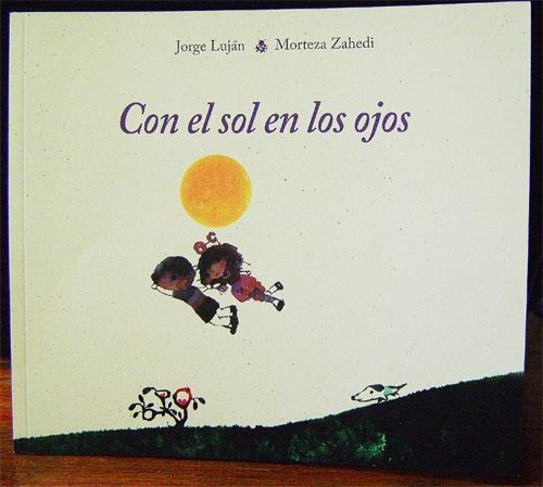 Con El Sol En Los Ojos  R, De Luján, Jorge. Editorial Comunic-arte En Español