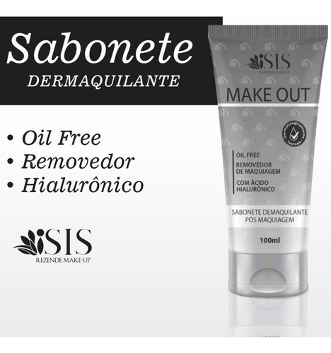 Sabonete Demaquilante Pós Maquiagem Make Out 100ml Isis