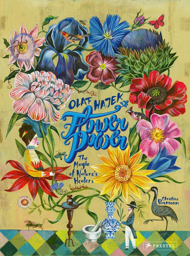 Flower Power. The Magic Of Nature's Healers (nuevo) - Olaf H