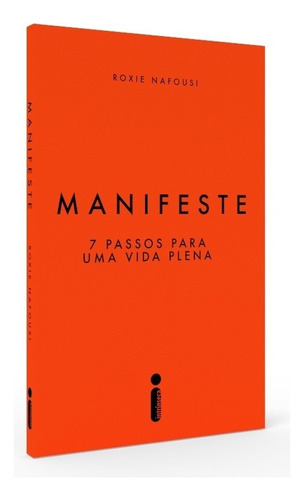 Livro Manifeste  7 Passos Para Uma Vida Plena  Editora Intrínseca