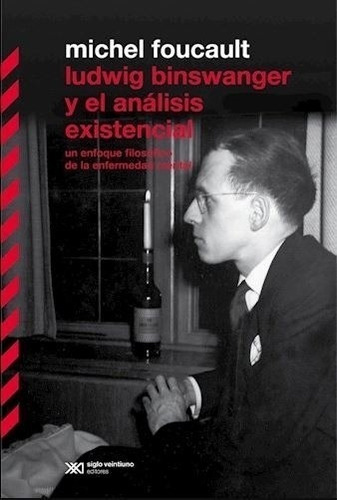 Ludwing Binswanger Y El Analisis Existencial - Foucault