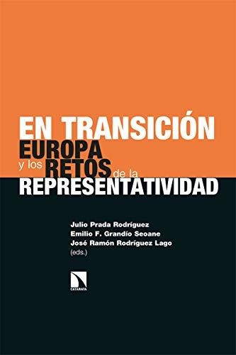 Libro En Transición Europa Y Los Retos De La Representativid