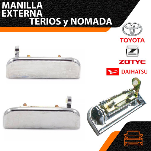 Manilla Externa Izquierda Terios Y Nomada - Zotye Daihatsu