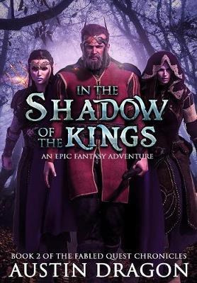 Libro In The Shadow Of The Kings - Austin Dragon