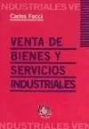 Comprar Libro Venta De Bienes Y Servicios Industriales De Carlos Fac