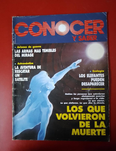 Conocer Y Saber N17 1990 Volvieron De La Muerte