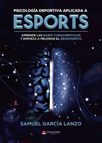 Psicología Deportiva Aplicada A Esports - García Lanzo - *