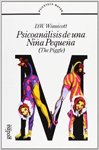 Psicoanalisis De Una Niña Pequeña - Winnicott, Donald -g 