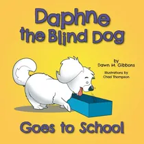 Comprar Libro Daphne The Blind Dog Goes To School - Gibbons, Dawn...