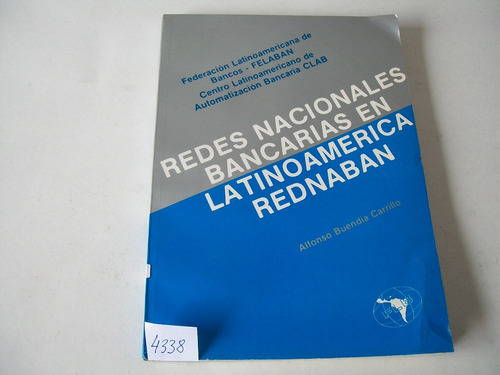 Redes Nacionales Bancarias Latinoamérica A. Buendía Carrillo