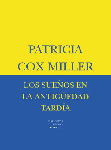 Los Sueños En La Antiguadad Tardia - Patricia Cox Miller