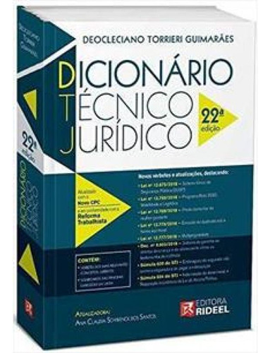 Dicionario Técnico Juridico, de Deocleciano Torrieri Guimarães. Editora RIDEEL JURIDICO, capa mole em português