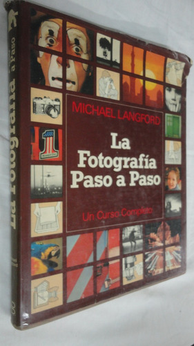 La Fotografia Paso A Paso - Michael Langford