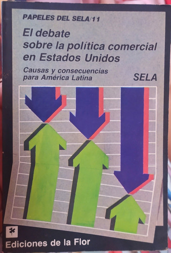 Libro El Debate Sobre La Política Comercial En Estados Unido