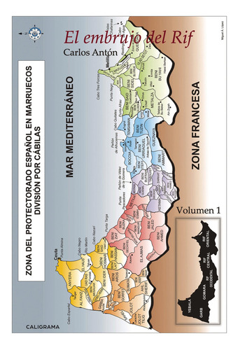 El embrujo del Rif - Volumen 1, de Antón , Carlos.. Editorial CALIGRAMA, tapa blanda, edición 1.0 en español, 2019