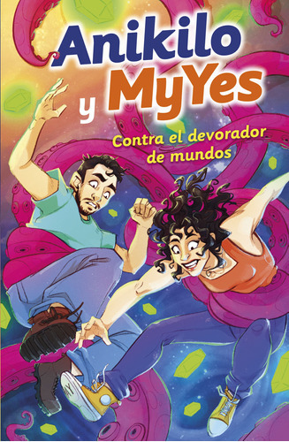 Anikilo Y Myyes Contra El Devorador De Mundos - Anikilo  - 