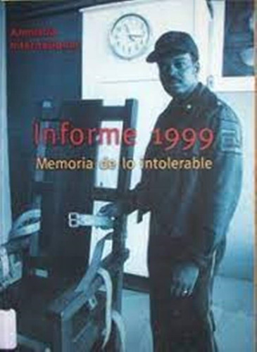 Amnistia Internacional Informe 1999  Memorias Derecho