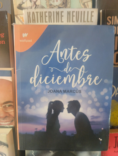 Libro Antes De Diciembre Por Joana Marcús