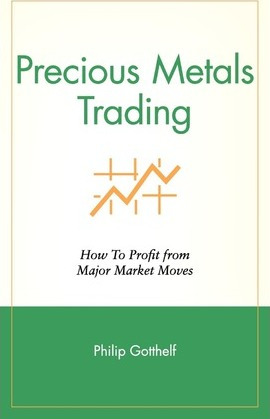 Libro Precious Metals Trading : How To Profit From Major ...
