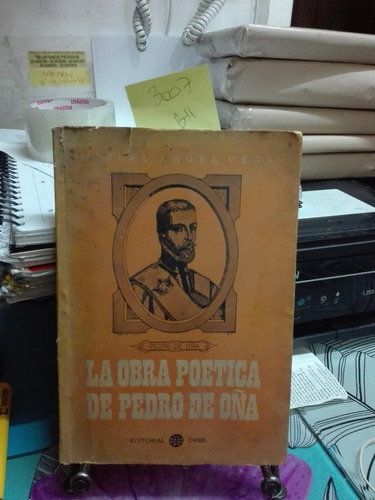 La Obra Poética De Pedro De Oña // Miguel Angel Vega