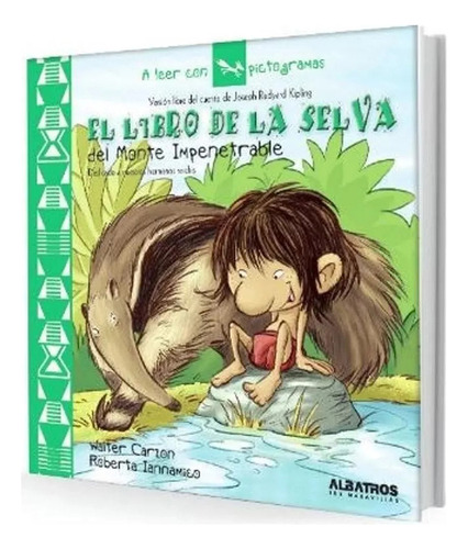 Coleccion A Leer Pict.-libro De La Selva - Albatros - #l