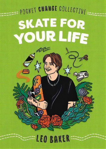 Skate For Your Life, De Leo Baker. Editorial Penguin Putnam Inc, Tapa Blanda En Inglés