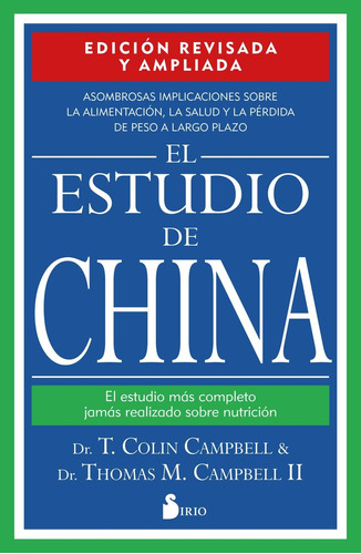 El Estudio De China - Edicion Revisada Y Ampliada - Campbell