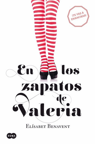 En Los Zapatos De Valeria - Benavent - Ed. Suma De Letras