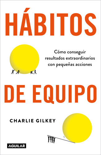 Libro Hábitos De Equipo - Charlie Gilkey