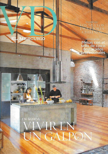 Revista V D 901 / Octubre 2013 / Mercurio / Galpón Ñuñoa