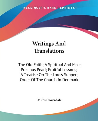 Libro Writings And Translations: The Old Faith; A Spiritu...