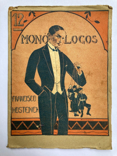 Francisco Hostench. 12 Monólogos.dedicatoria Manuscrita.1925