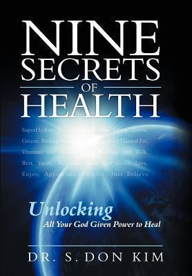Libro Nine Secrets Of Health - S Don Kim
