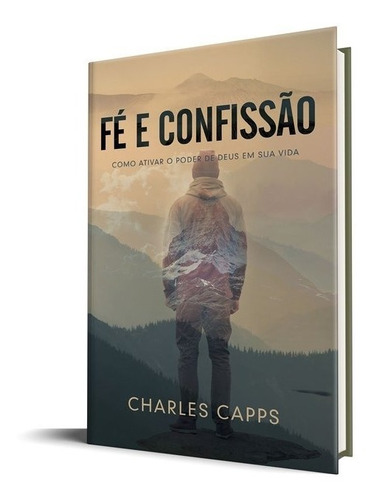 Fé E Confissão | Charles Capps