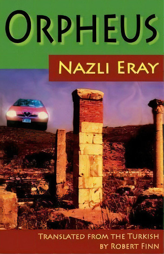 Orpheus, De Nazli Eray. Editorial University Texas Press, Tapa Blanda En Inglés