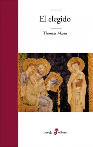 El Elegido - Thomas Mann