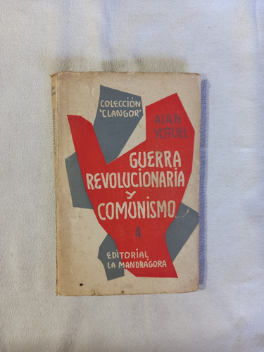 Guerra Revolucionaria Y Comunismo 4 - Yoruel - Yugoeslavia