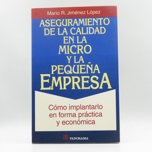 Aseguramiento Calidad En Micro Y Pequeña Empresa Mario Jimén