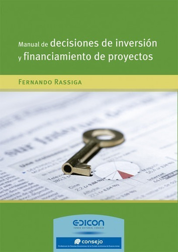 Manual De Decisiones De Inversion Y Financiamientos De Proy