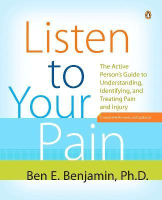 Libro Listen To Your Pain : The Active Person's Guide To ...