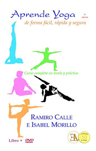 Aprende Yoga De Forma Facil Rapida Y Segura - Calle Ramiro M