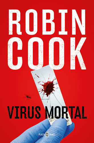 Virus Mortal, De Robin Cook. Editorial Plaza Y Janes, Tapa Blanda En Español, 2023