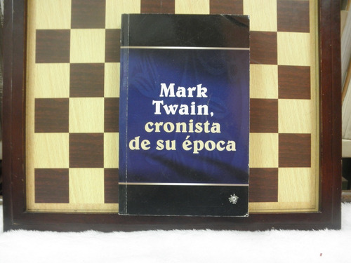 Cronica De Su Época-mark Twain