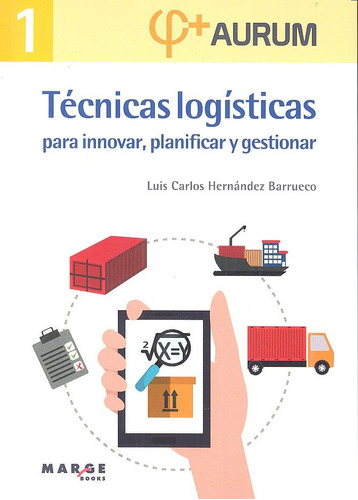 Técnicas Logísticas Para Innovar, Plan... (libro Original)