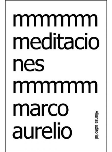Meditaciones - Marco Aurelio - Alianza - Libro