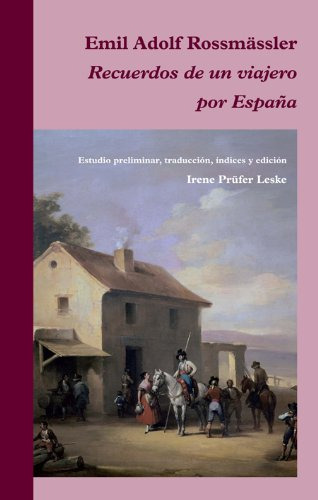 Libro Recuerdos De Un Viajero Por España De Rossmassler (180