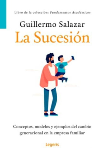 Libro: La Sucesión: Conceptos, Modelos Y Ejemplos Del Cambio