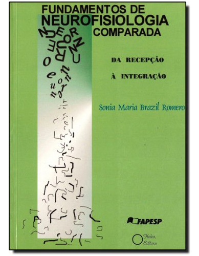 Libro Fundamentos De Neurofisiologia Comparada Da Recepcao A