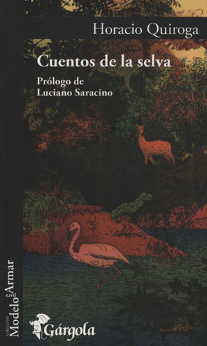 Cuentos De La Selva - Horacio Quiroga