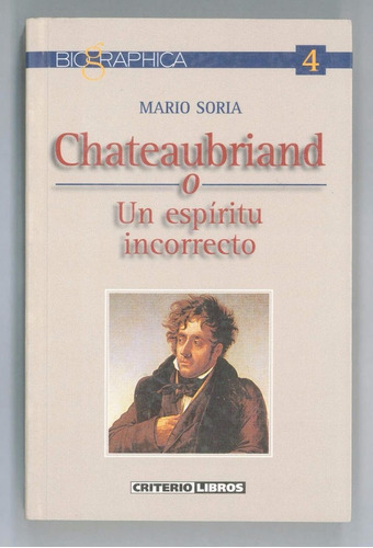 Chateaubriand O Espiritu Incorrecto De Mario Soria (23)